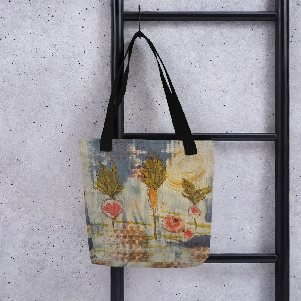 Eat Good Food - Artful Tote Bag