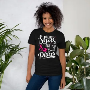 Good Shoes Good Places Tee Style1 (Font White)