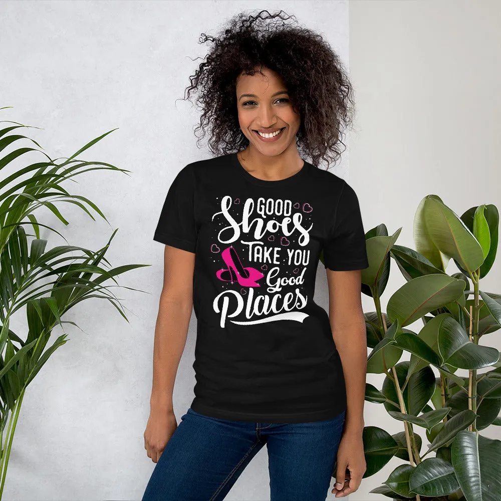 Good Shoes Good Places Tee Style1 (Font White)