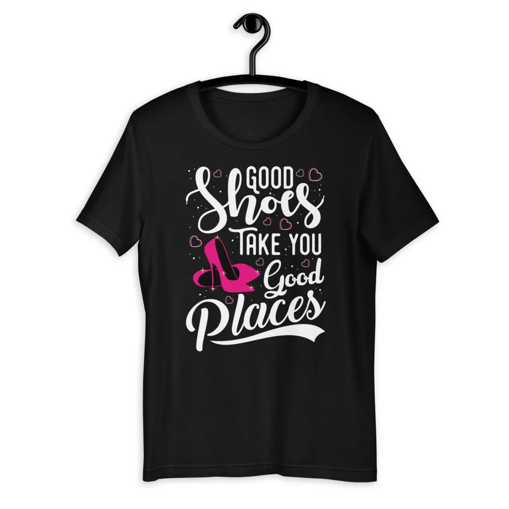 Good Shoes Good Places Tee Style1 (Font White)