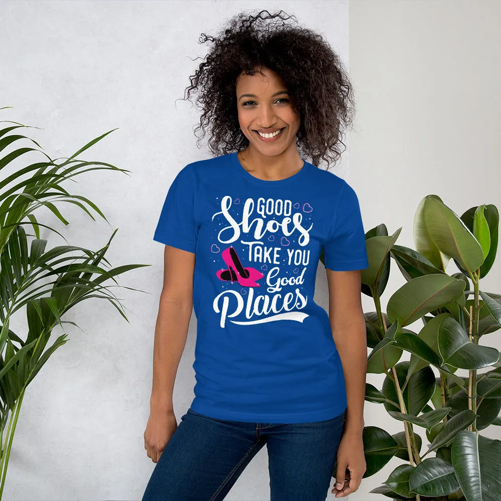 Good Shoes Good Places Tee Style1 (Font White)