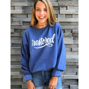 She’s Restored | Sweatshirt